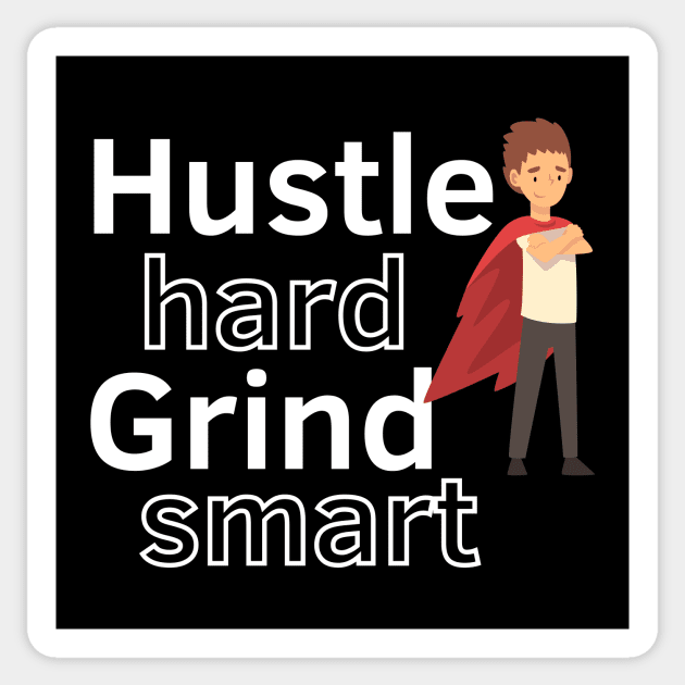 Hustle Hard Sticker by Statement-Designs